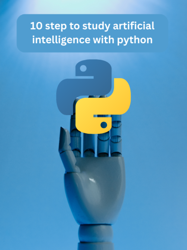 10 Step To Study Artificial Intelligence With Python