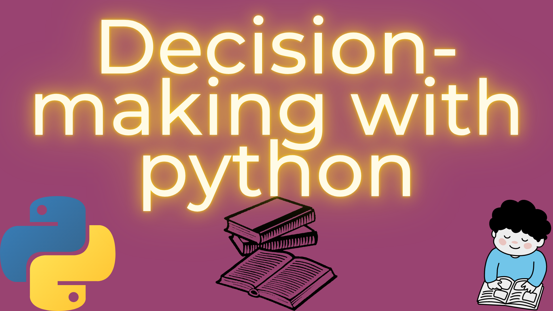 Decision making with python