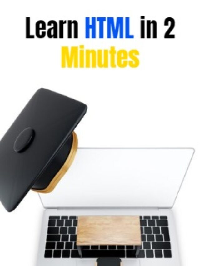 LEARN HTML IN 2 MINUTES