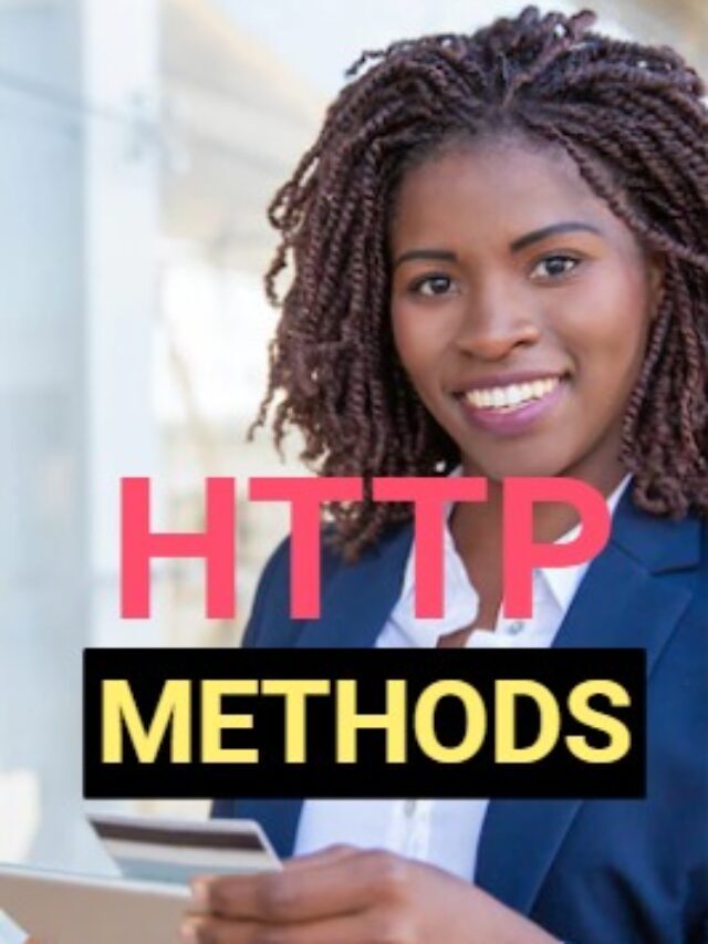 HTTP METHODS