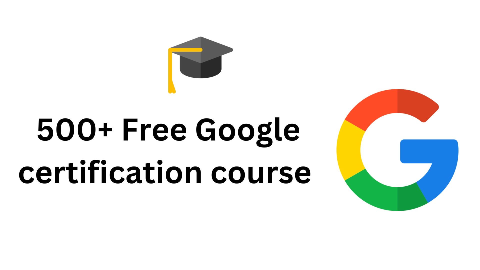 500+ Free Google Certificate Courses