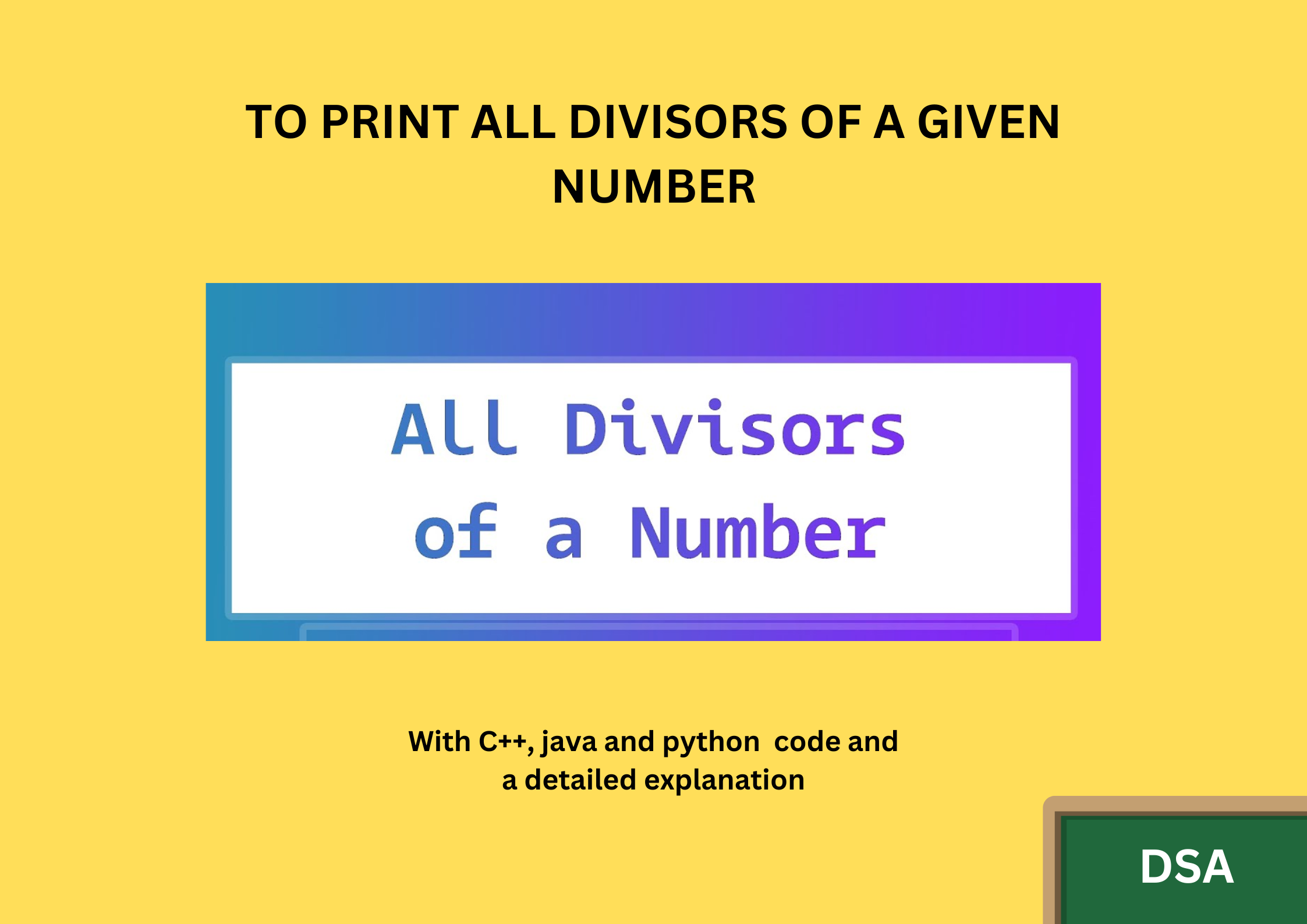 TO PRINT ALL DIVISORS OF A GIVEN NUMBER