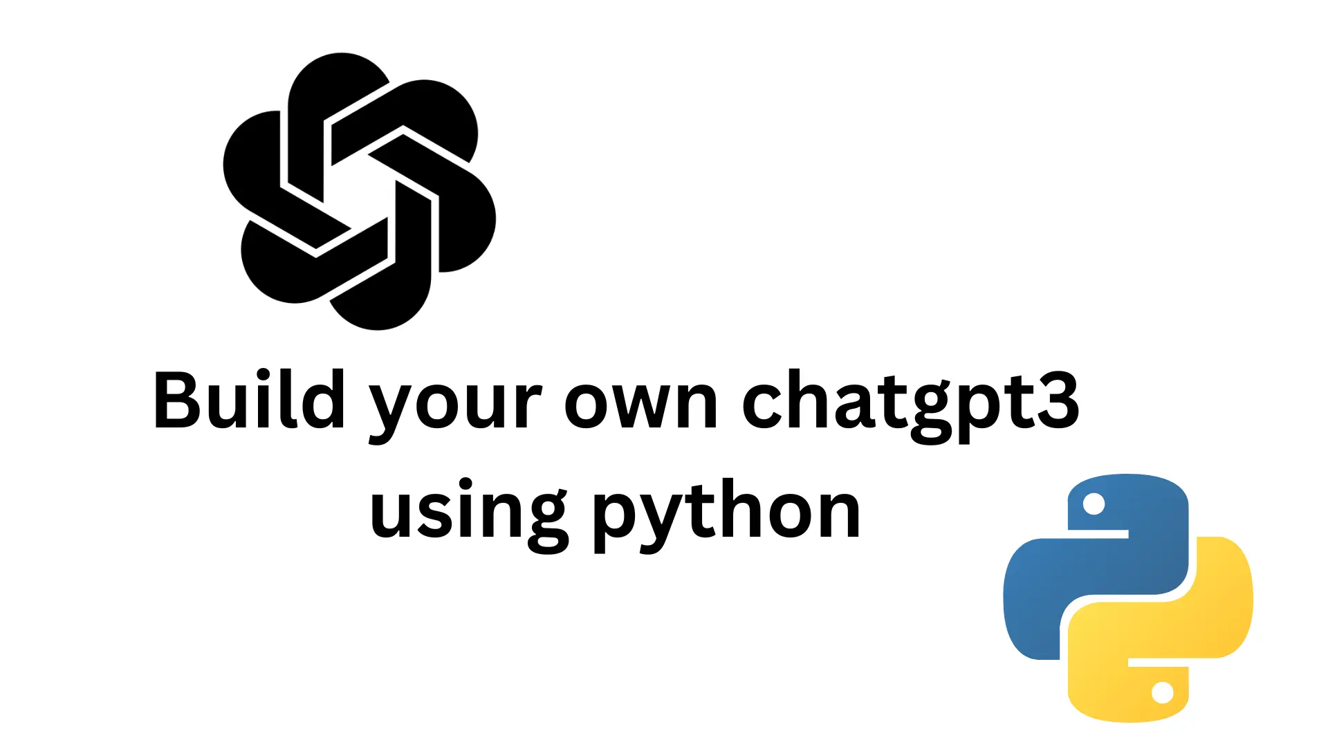 Build-your-own-chatgpt3-using-python.webp