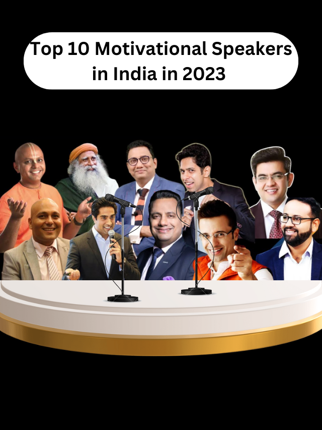 top 10 motivational speakers in india 2023