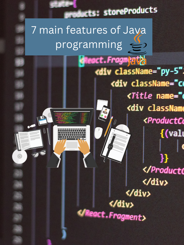 7 main features of Java programming