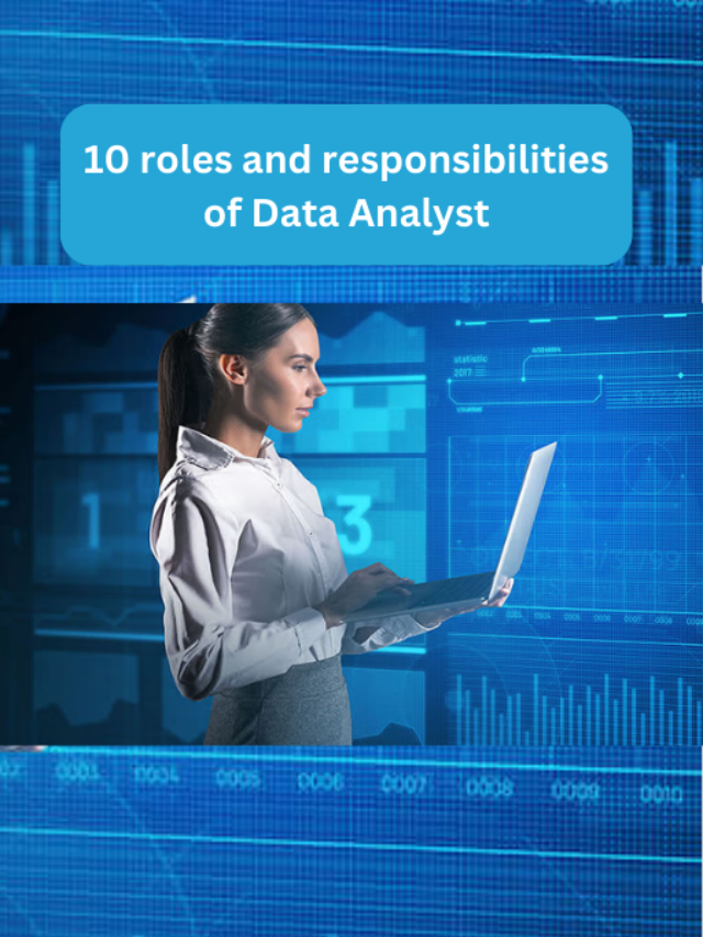 roles-and-responsibilities-of-data-analysts