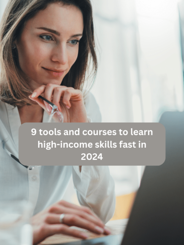 9 tools and courses to learn skills fast in 2024