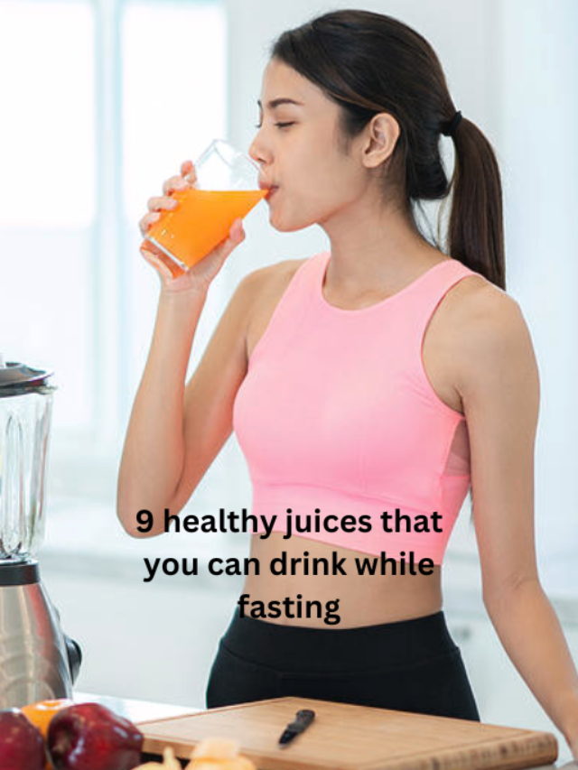 9 healthy juices that you can drink while fasting